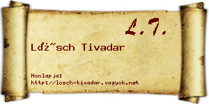 Lösch Tivadar névjegykártya